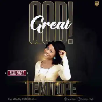 Temitope - Great God